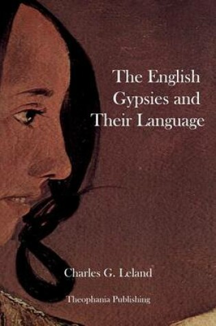 Cover of The English Gypsies and Their Language