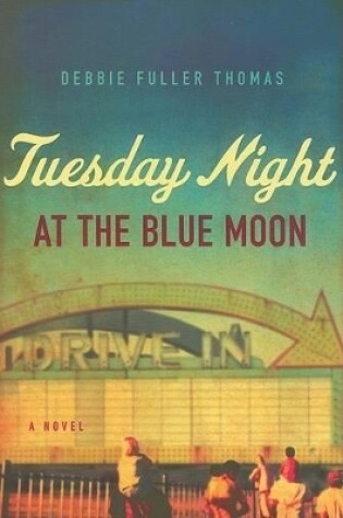 Cover of Tuesday Night At The Blue Moon