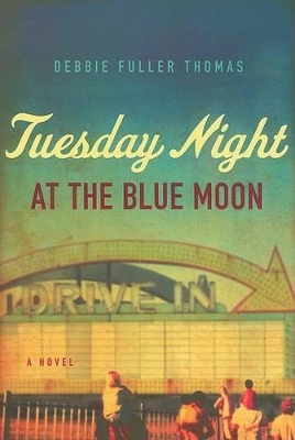 Book cover for Tuesday Night At The Blue Moon
