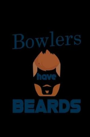 Cover of The Best Bowlers have Beards