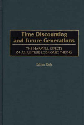 Book cover for Time Discounting and Future Generations