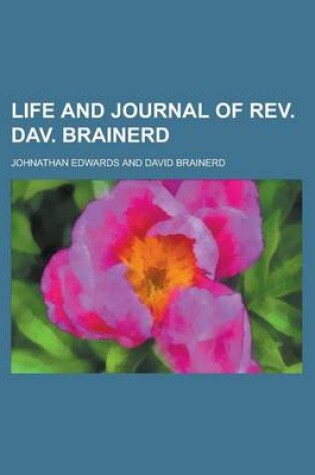 Cover of Life and Journal of REV. Dav. Brainerd