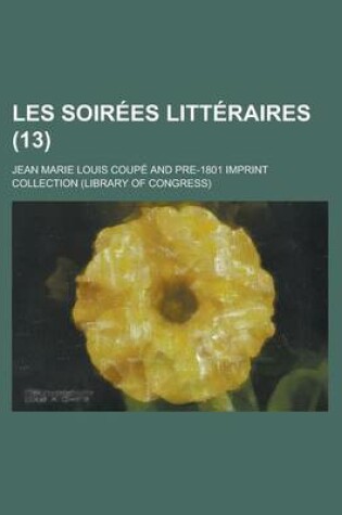 Cover of Les Soirees Litteraires (13)