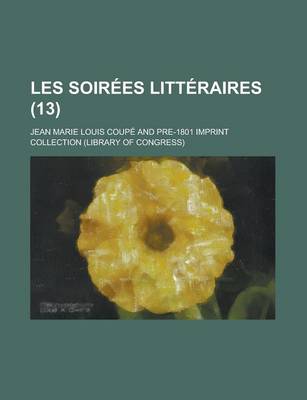 Book cover for Les Soirees Litteraires (13)