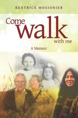 Book cover for Come Walk with Me