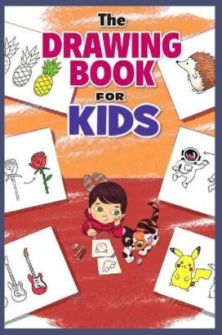 Cover of The Drawing Book for Kids