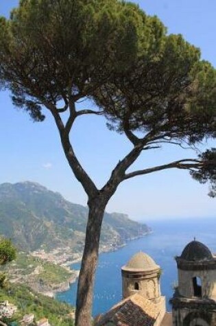 Cover of A View of the Amalfi Coast Italy Travel Journal