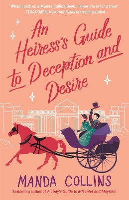 Book cover for An Heiress's Guide to Deception and Desire