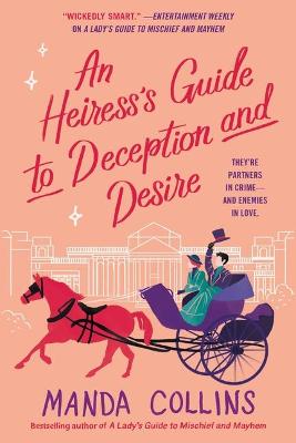 Book cover for An Heiress's Guide to Deception and Desire