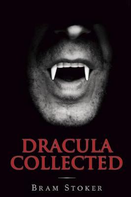 Book cover for Dracula Collected