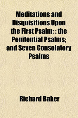 Book cover for Meditations and Disquisitions Upon the First Psalm;
