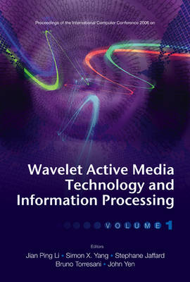 Book cover for Proceedings of the International Computer Conference 2006 on Wavelet Active Media Technology and Information Processing