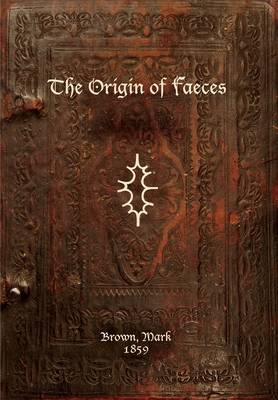 Book cover for The Origin of Faeces