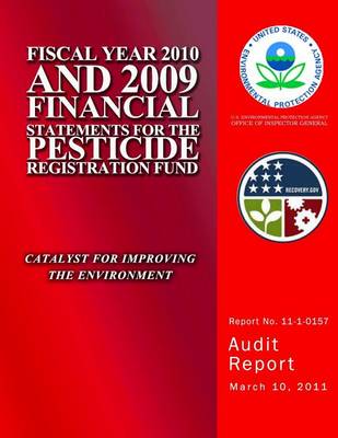 Book cover for Fiscal Year 2010 and 2009 Financial Statements for the Pesticide Registration Fund