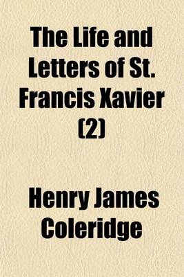 Book cover for The Life and Letters of St. Francis Xavier (2)