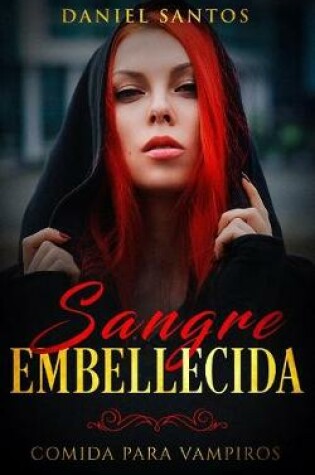 Cover of Sangre Embellecida