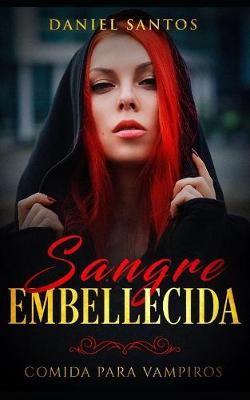 Book cover for Sangre Embellecida