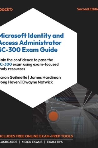 Cover of Microsoft Identity and Access Administrator SC-300 Exam Guide