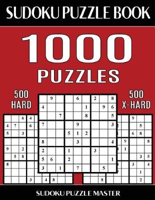 Book cover for Sudoku Puzzle Book 1,000 Puzzles, 500 Hard and 500 Extra Hard