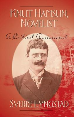 Book cover for Knut Hamsun, Novelist