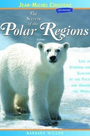 Cover of The Secrets of the Polar Regions
