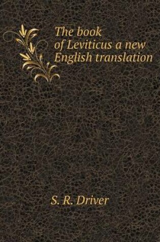 Cover of The book of Leviticus a new English translation