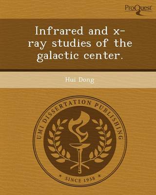 Book cover for Infrared and X-Ray Studies of the Galactic Center