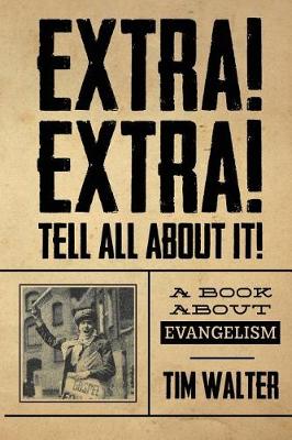 Book cover for Extra! Extra! Tell All About It!