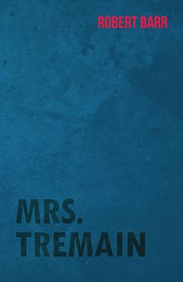 Book cover for Mrs. Tremain
