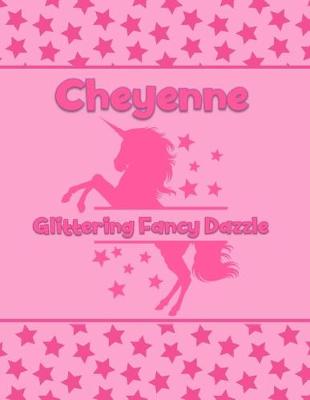 Book cover for Cheyenne Glittering Fancy Dazzle