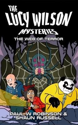 Book cover for The Lucy Wilson Mysteries: The Web of Terror