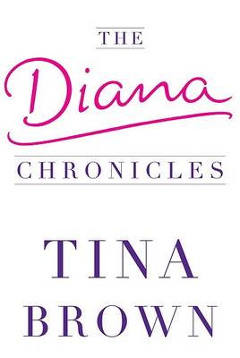 Book cover for The Diana Chronicles