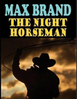 Book cover for The Night Horseman (Annotated)
