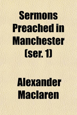 Book cover for Sermons Preached in Manchester (Ser. 1)