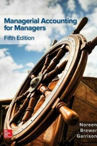 Cover of Loose Leaf for Managerial Accounting for Managers