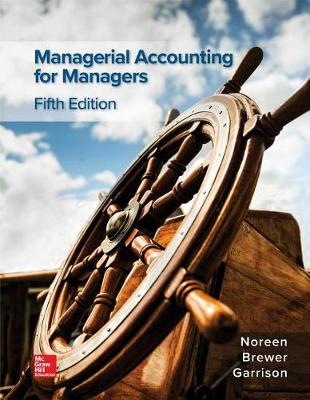 Book cover for Loose Leaf for Managerial Accounting for Managers