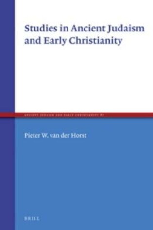 Cover of Studies in Ancient Judaism and Early Christianity
