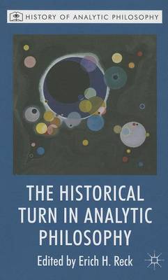 Book cover for The Historical Turn in Analytic Philosophy