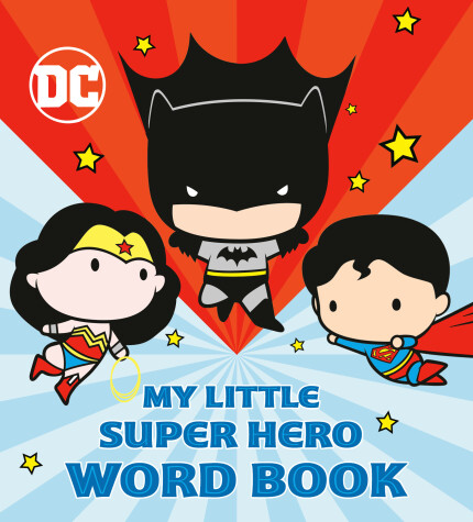 Book cover for My Little Super Hero Word Book (DC Justice League)