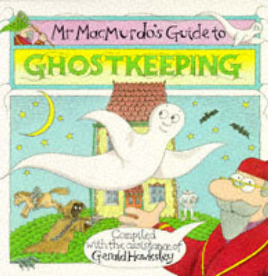 Book cover for Mr. Macmurdo's Guide to Ghostkeeping