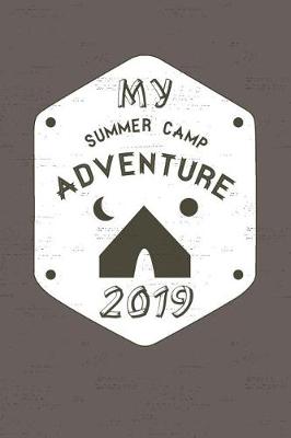 Book cover for My Summer Camp Adventure 2019