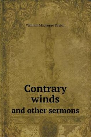 Cover of Contrary winds and other sermons