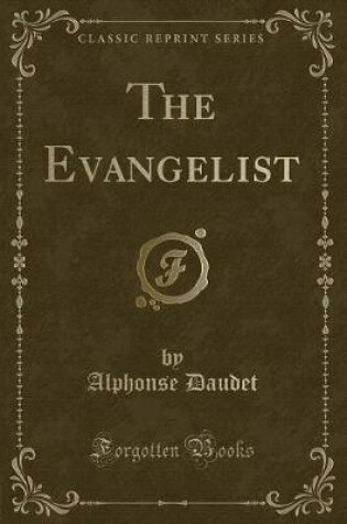 Cover of The Evangelist (Classic Reprint)