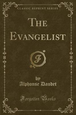 Book cover for The Evangelist (Classic Reprint)