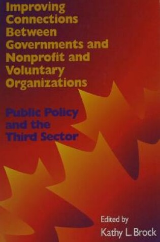 Cover of Improving Connections between Governments, Nonprofit and Voluntary Organizations