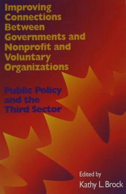 Cover of Improving Connections between Governments, Nonprofit and Voluntary Organizations