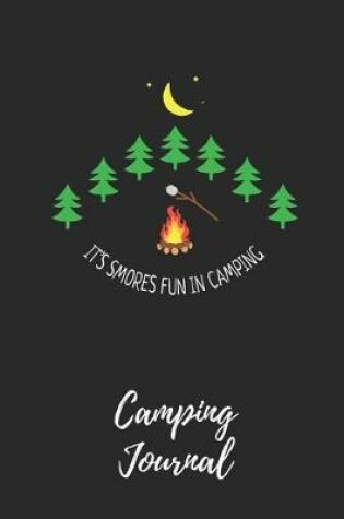 Cover of It's Smores Fun in Camping - Camping Journal