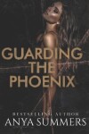 Book cover for Guarding The Phoenix