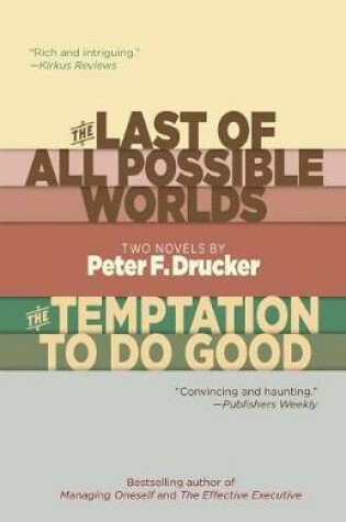 Cover of The Last of All Possible Worlds and The Temptation to Do Good