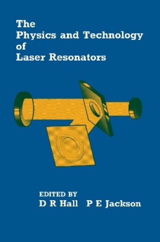 Cover of The Physics and Technology of Laser Resonators